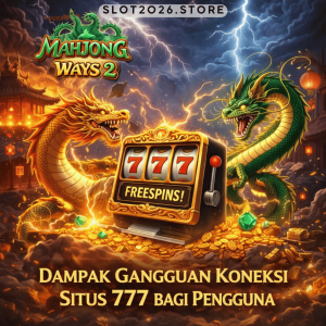 gangguan koneksi situs 777