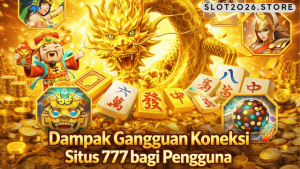 gangguan koneksi situs 777